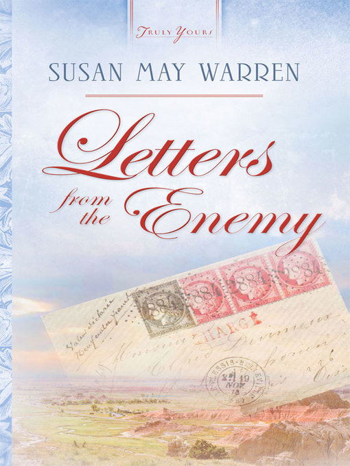 Title details for Letters from the Enemy by Susan May Warren - Available